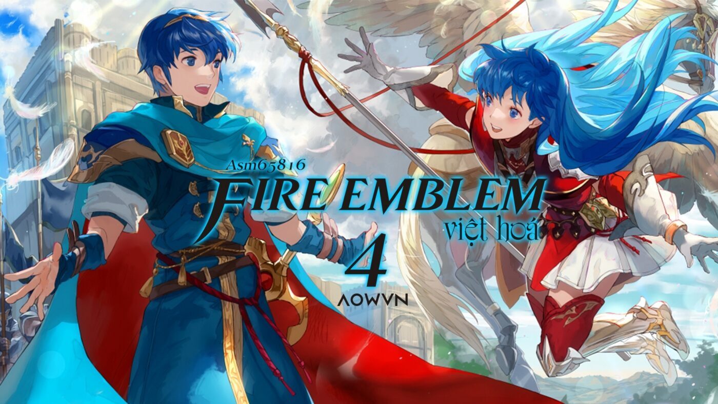 SNES] Fire Emblem 3 4 Việt Hoá 99% | Game Android PC JAVA giả lập -